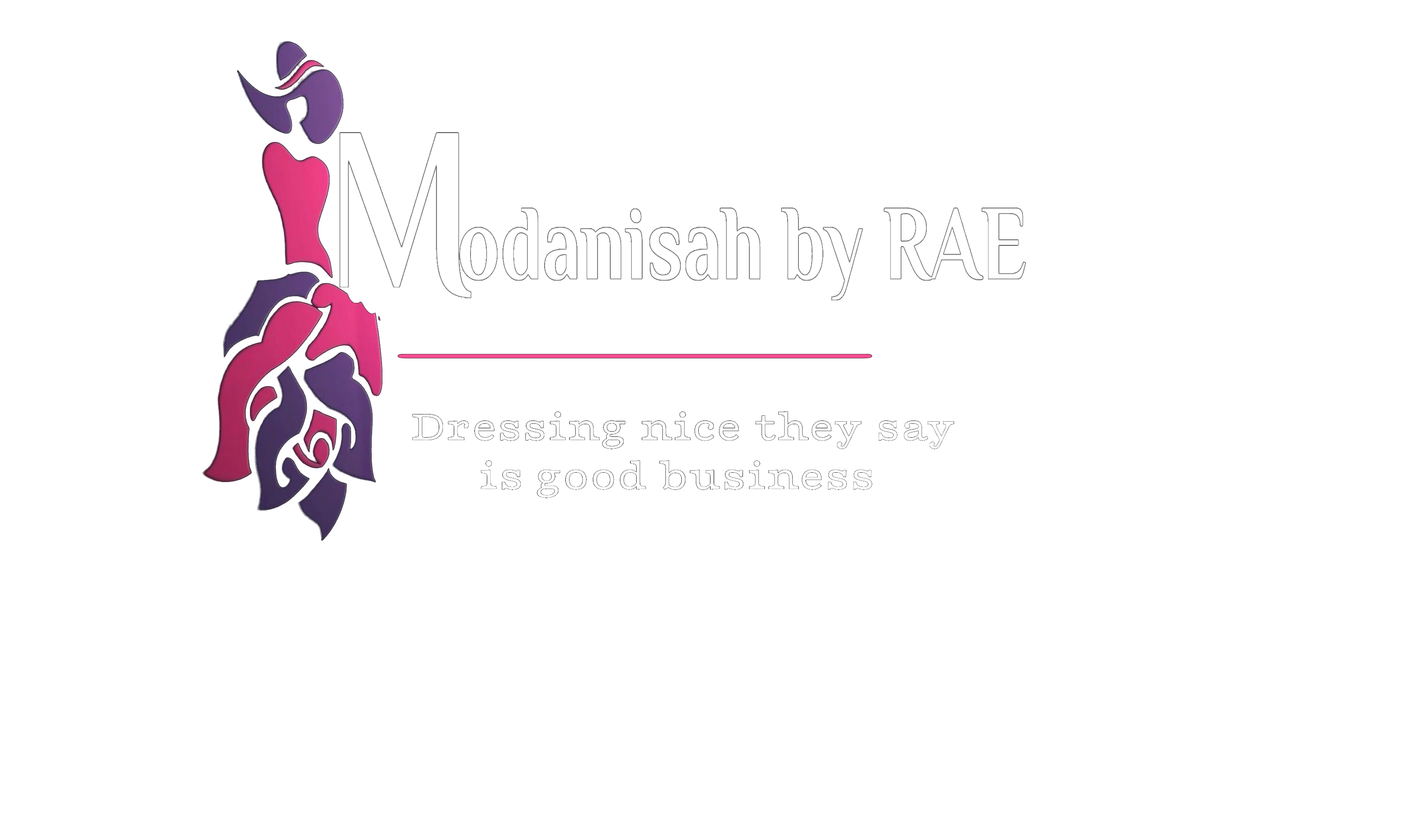 Modanisah by RAE — Dressing nice they say is good business